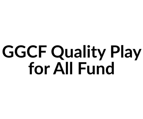 GGCF Quality Play for All Fund